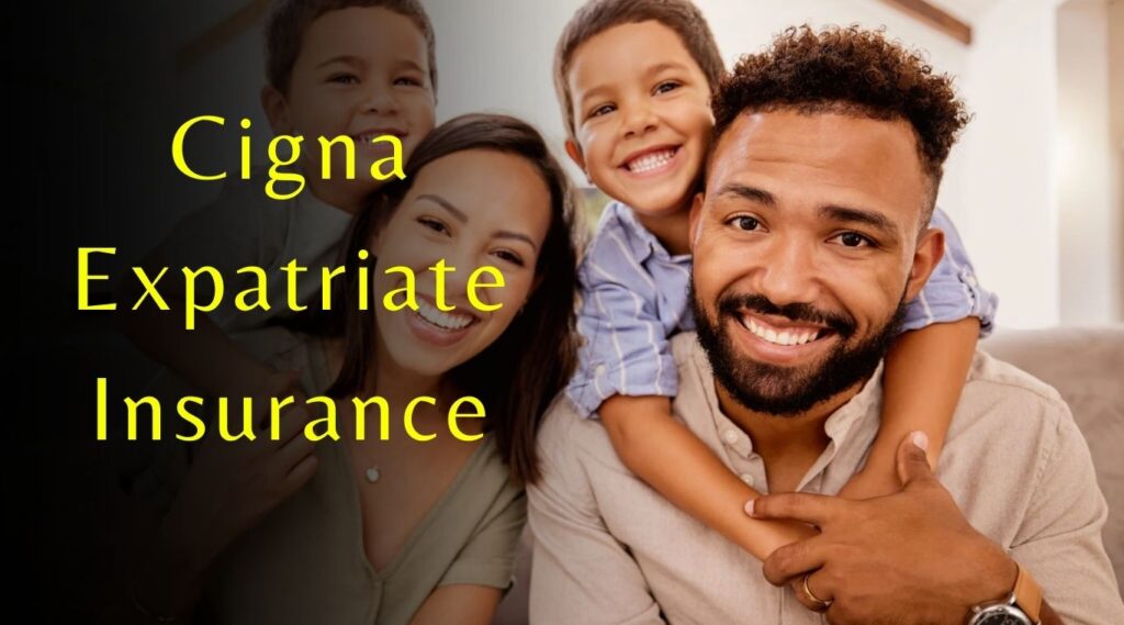 Cigna Expatriate Insurance