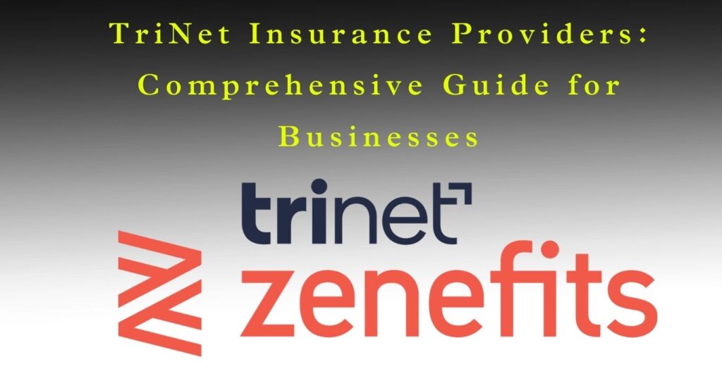 TriNet Insurance Providers