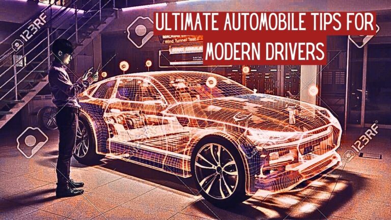 Ultimate Automobile Tips for Modern Drivers