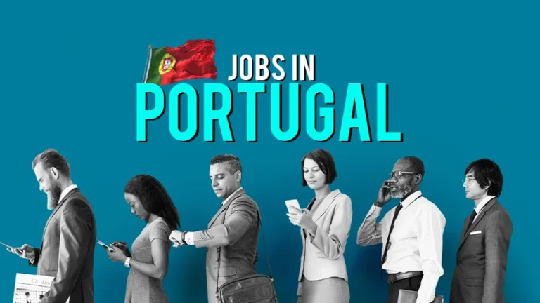 Unskilled Jobs in Portugal for Foreigners