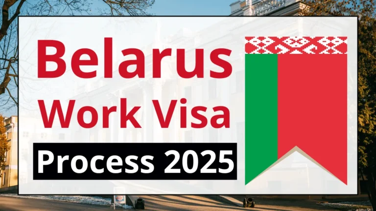 Belarus Work Visa Guide 2025
