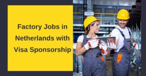 Factory Jobs in Netherlands