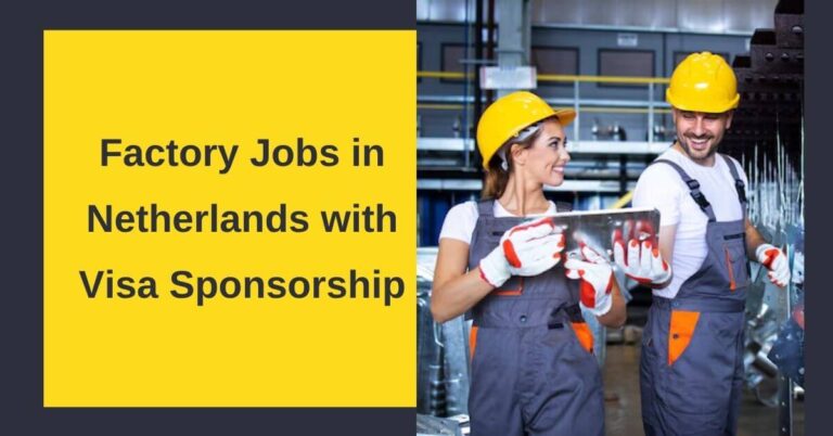 Factory Jobs in Netherlands
