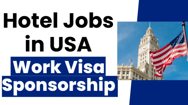 Hotel Jobs in USA with Work Visa Sponsorship 2025