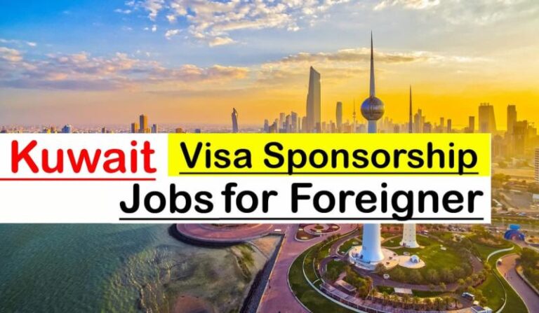 Jobs in Kuwait with Visa Sponsorship for Foreigners