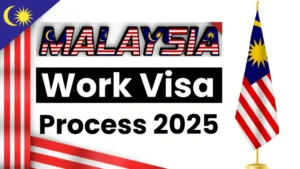 Malaysia Work Visa Process