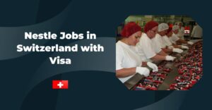 Nestle Jobs in Switzerland