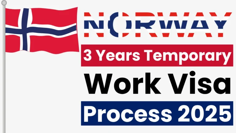 Norway 3 Years Temporary Work Visa Process