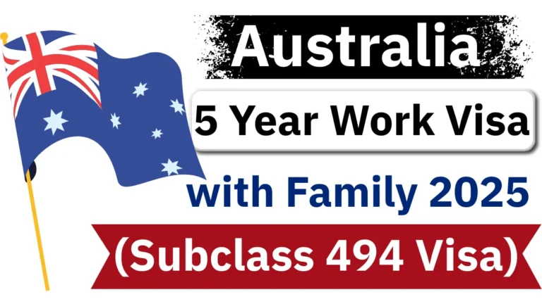 Australia 5 Year Work Visa with Family