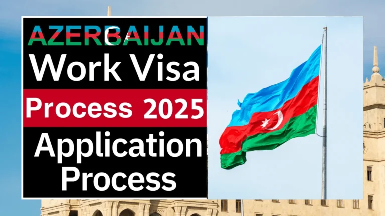 Azerbaijan Work Visa Process