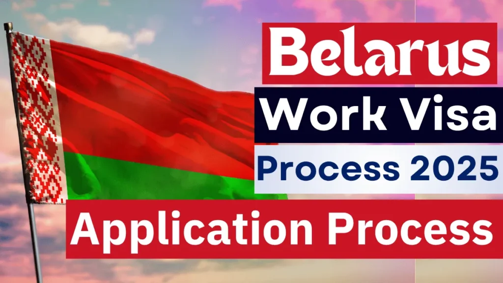 Belarus Work Visa Process August