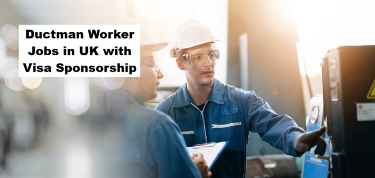Ductman Worker Jobs in UK with Visa Sponsorship