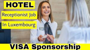 Hotel Receptionist Jobs in Luxembourg