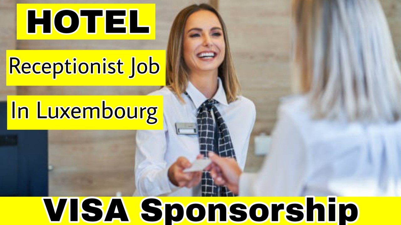 Hotel Receptionist Jobs in Luxembourg