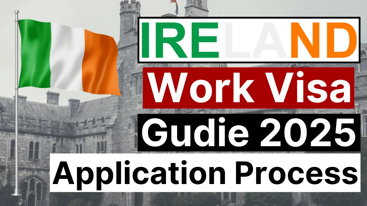 Ireland Work Visa Guide 2025