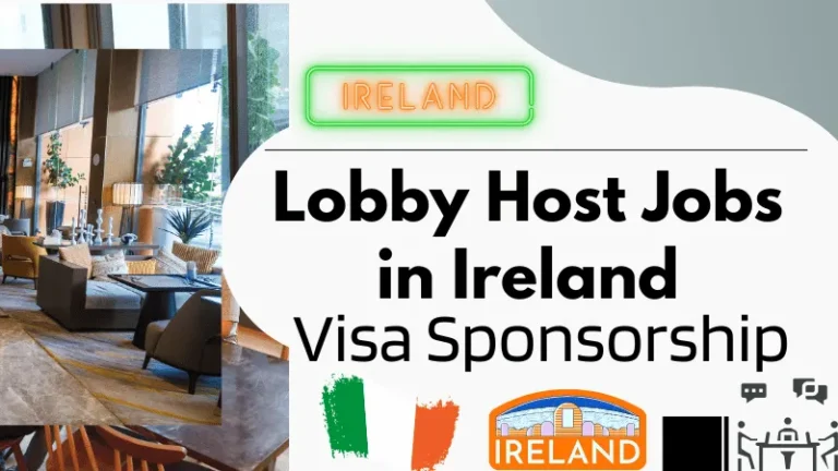 Lobby-Host-Jobs-in-Ireland-with-Visa-Sponsorship-2024