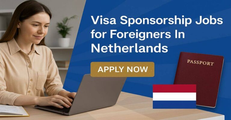 Netherlands Visa Sponsorship Jobs