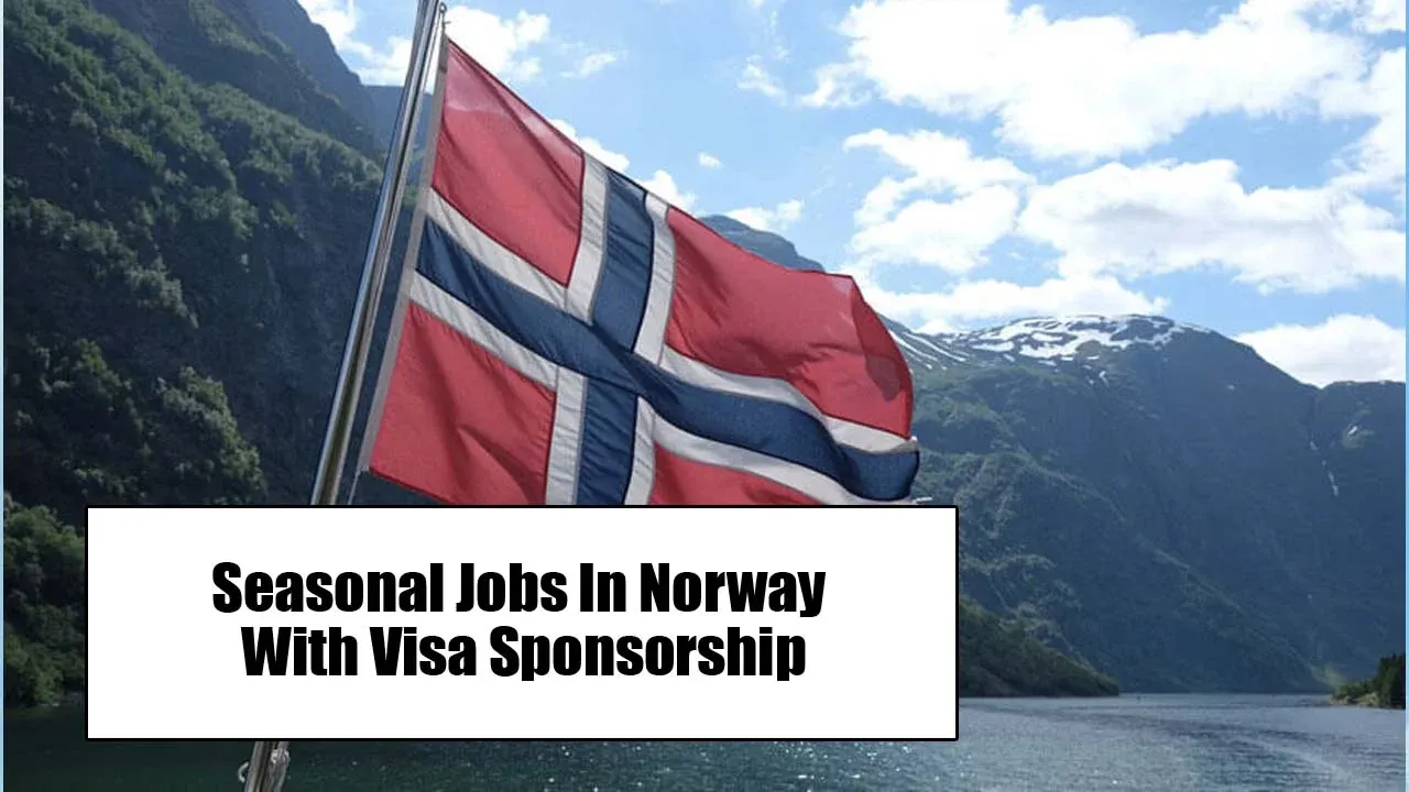 Seasonal Jobs in Norway