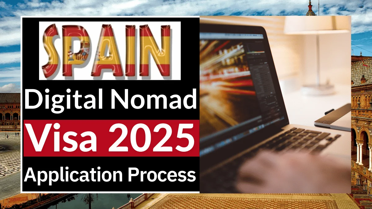 Spain Digital Nomad Visa Process