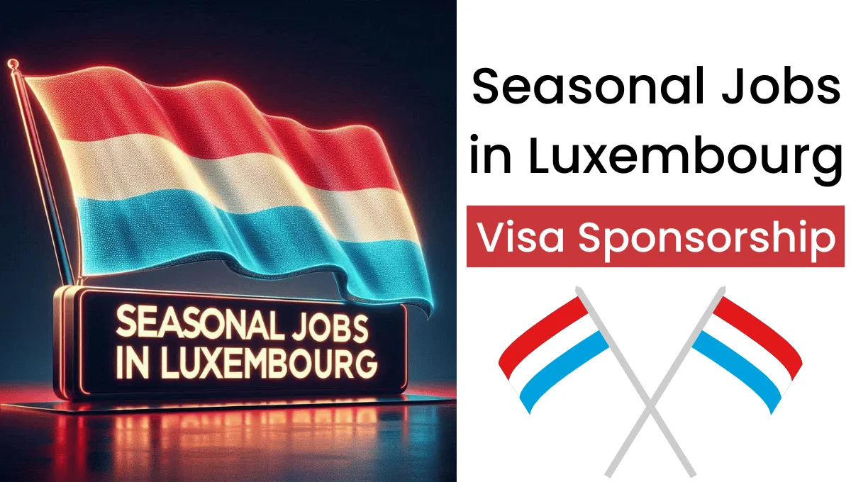 Seasonal Jobs in Luxembourg