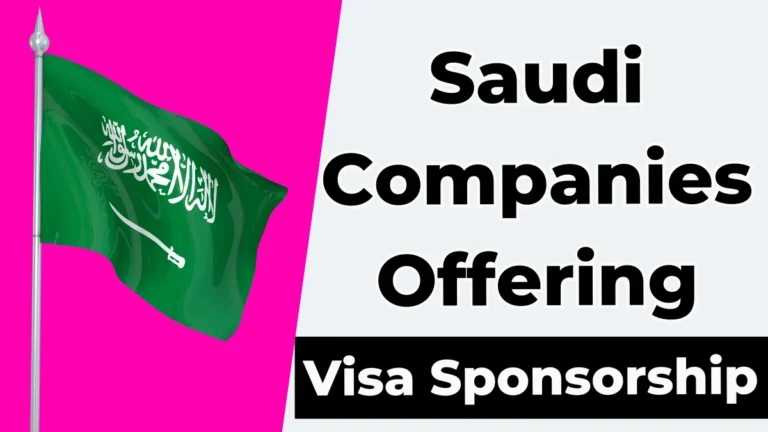 Top Saudi Companies Offering Visa Sponsorship