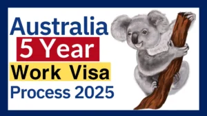 Australia 5 Year Work Visa