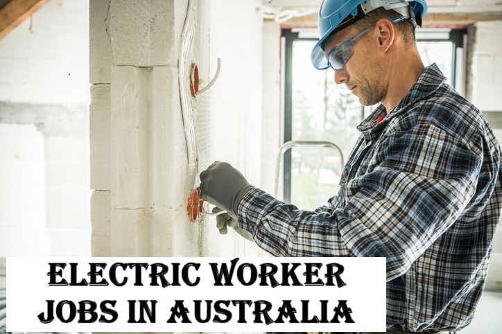 Electric Worker Jobs in Australia