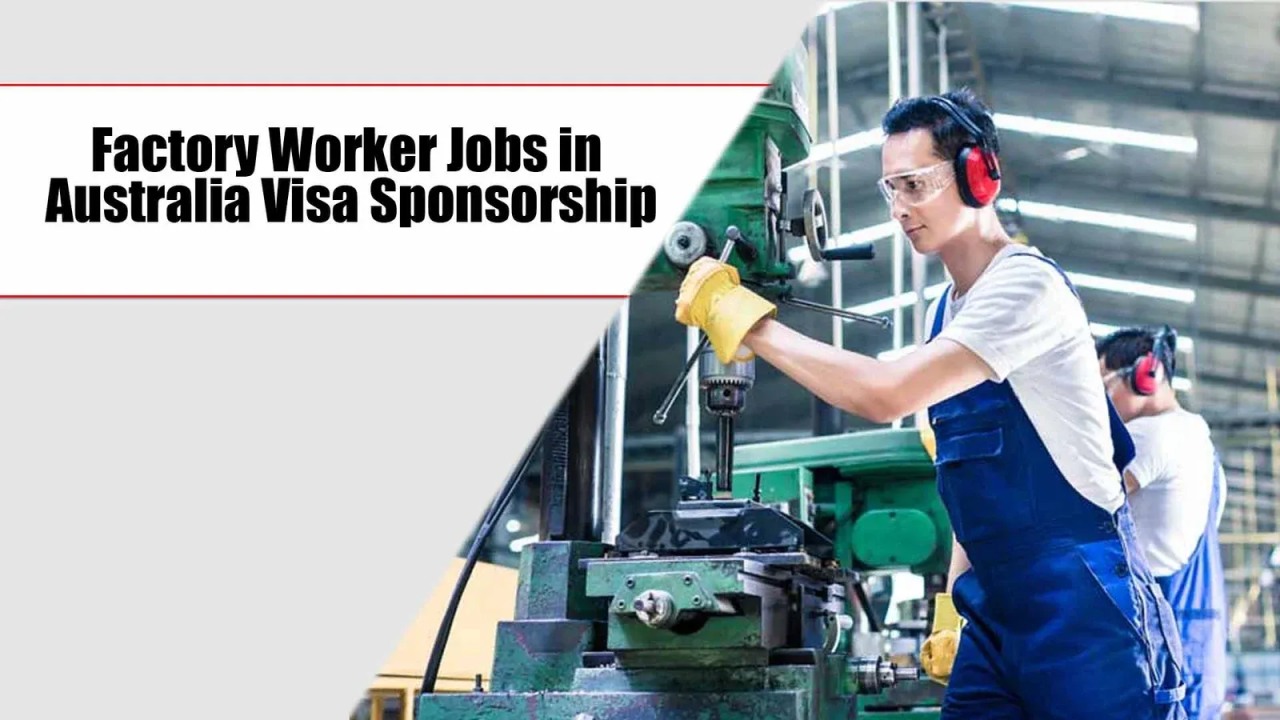 Factory Worker Jobs in Australia