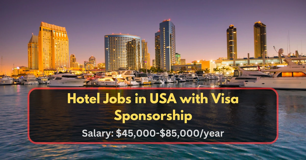 Hotel Jobs in USA with Work Visa