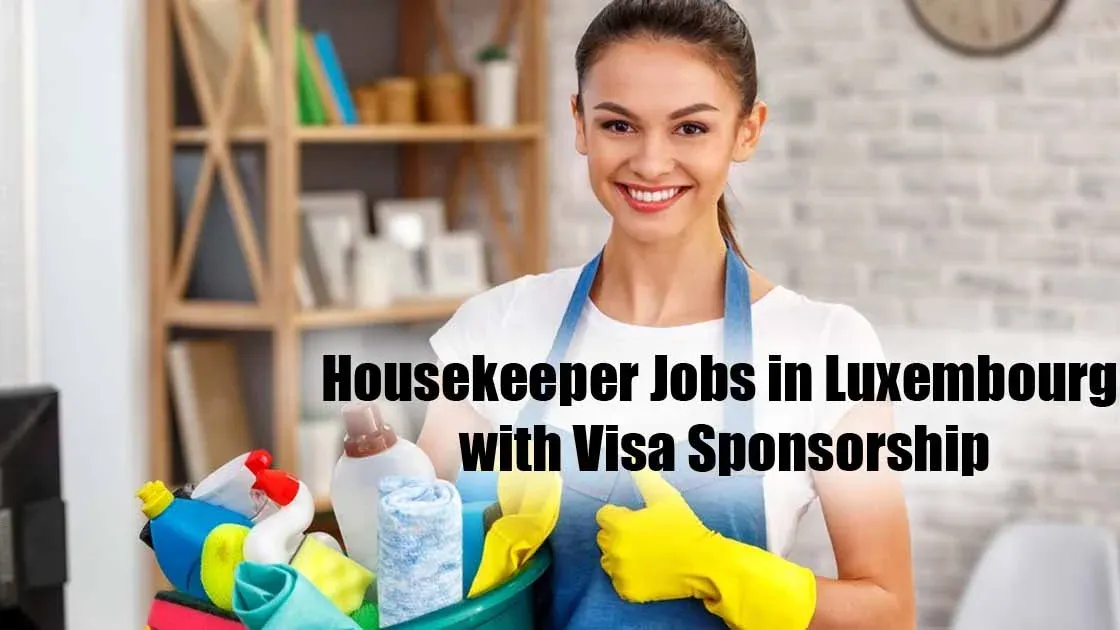Housekeeper Jobs in Luxembourg