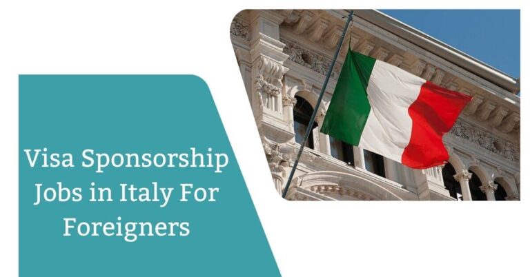 Italy Work Visa Sponsorship Jobs