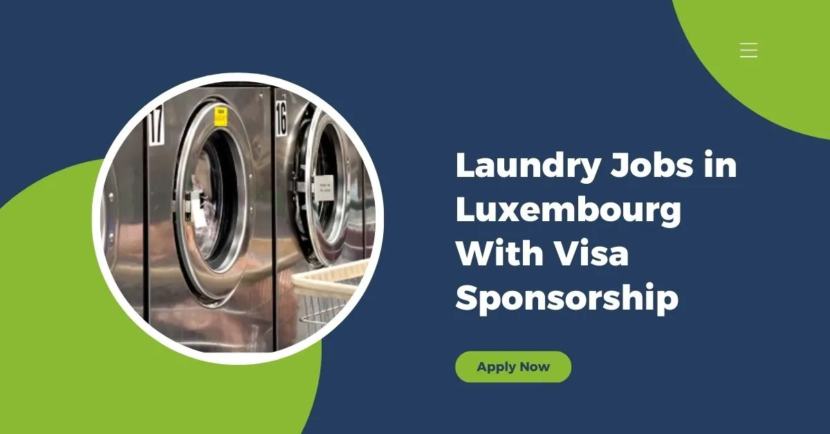 Laundry Factory Jobs in Luxembourg