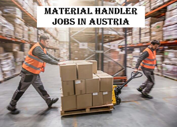 Material Handler Jobs in Austria