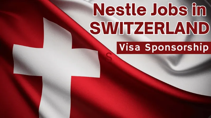Nestle Jobs in Switzerland