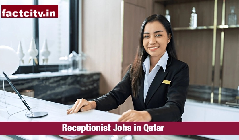 Receptionist Jobs in Qatar