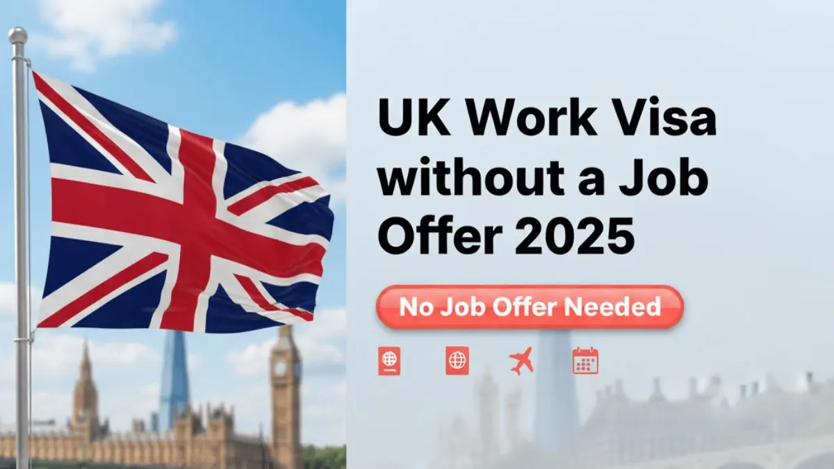 UK Work Visa without a Job Offer October 2025