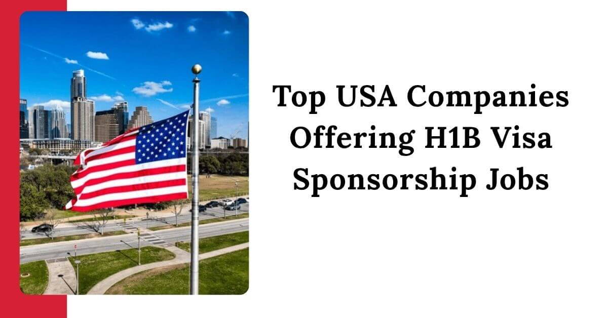 USA Firms Offering Sponsor H1B Visa Jobs