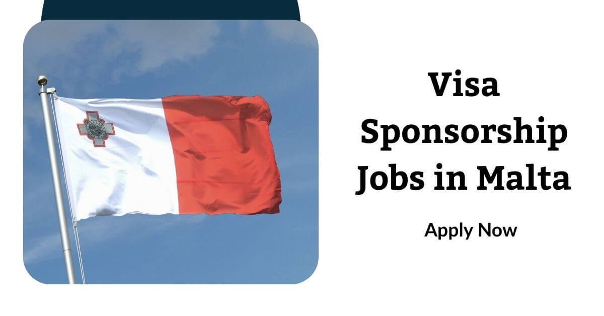visa sponsorship jobs in malta