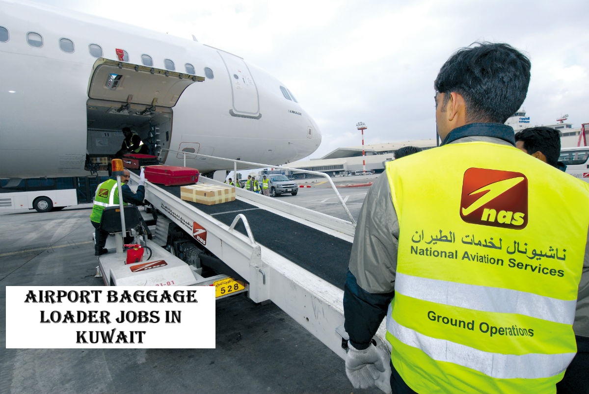 Airport Baggage Loader Jobs in Kuwait