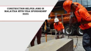 Construction Helper Jobs in Malaysia