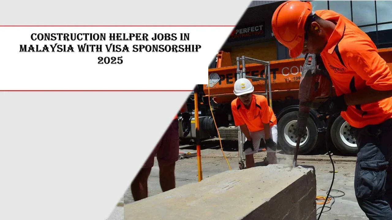 Construction Helper Jobs in Malaysia