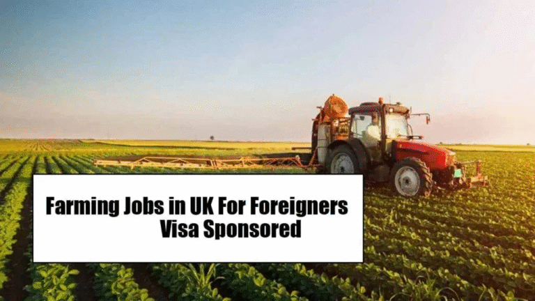 Farming Jobs in UK for International Workers