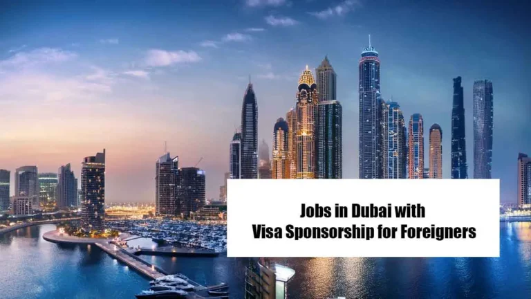 Jobs in Dubai with Visa Sponsorship
