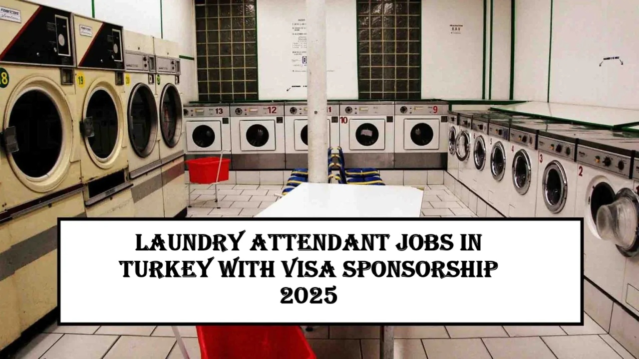 Laundry Attendant Jobs in Turkey