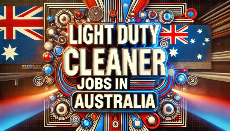 Light Duty Cleaner Jobs in Australia
