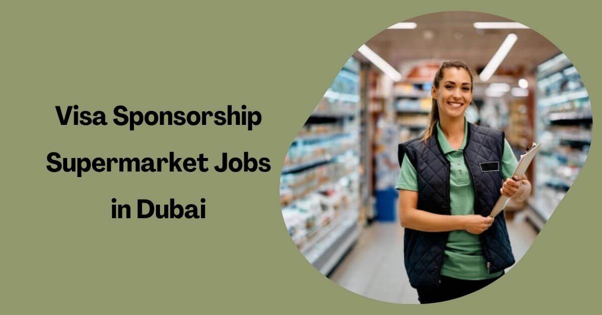 Supermarket Jobs in Dubai