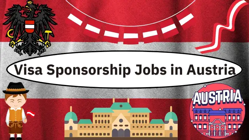 Visa Sponsorship Jobs in Austria