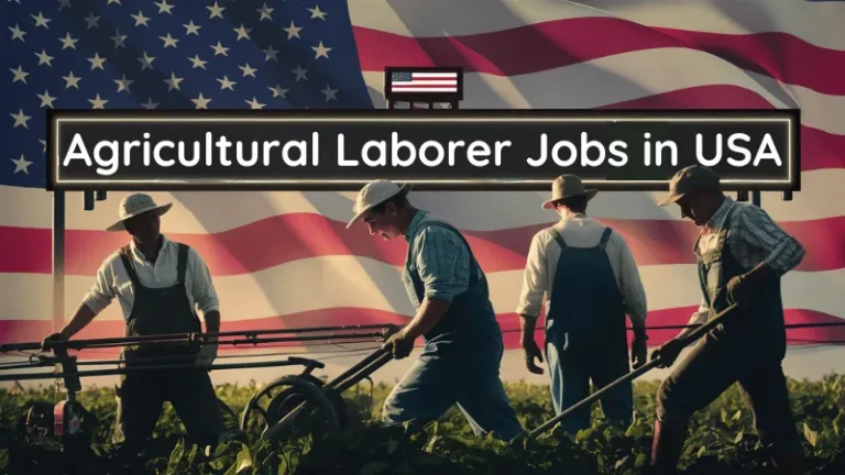 Agricultural Laborer Jobs in USA