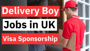 Delivery Boy Jobs in UK