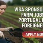 Farm Jobs in Portugal with Visa Sponsorship 2026